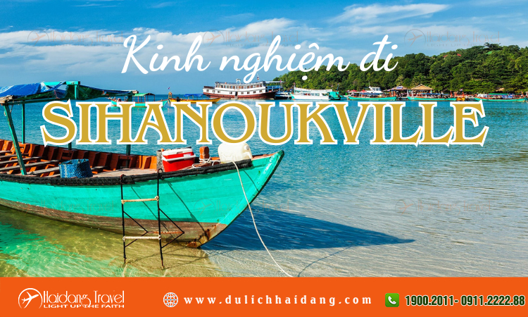 Kinh nghiệm đi Sihanoukville