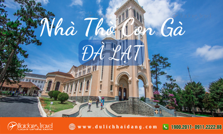 Nhà thờ Con Gà Đà Lạt 