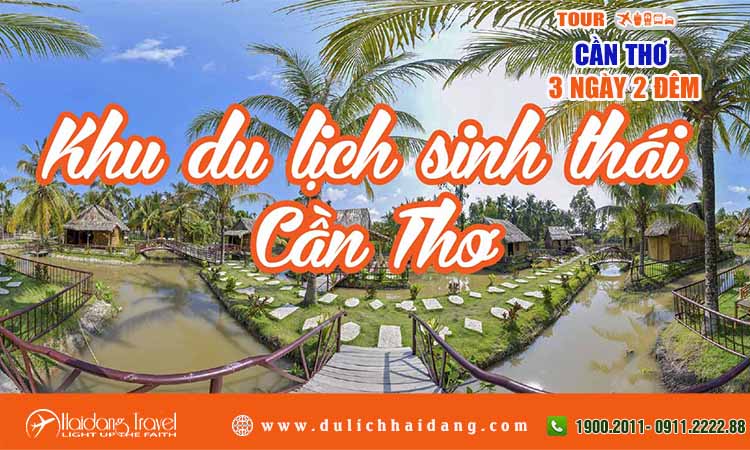 Tour Cần Thơ 3 ngày 2 đêm