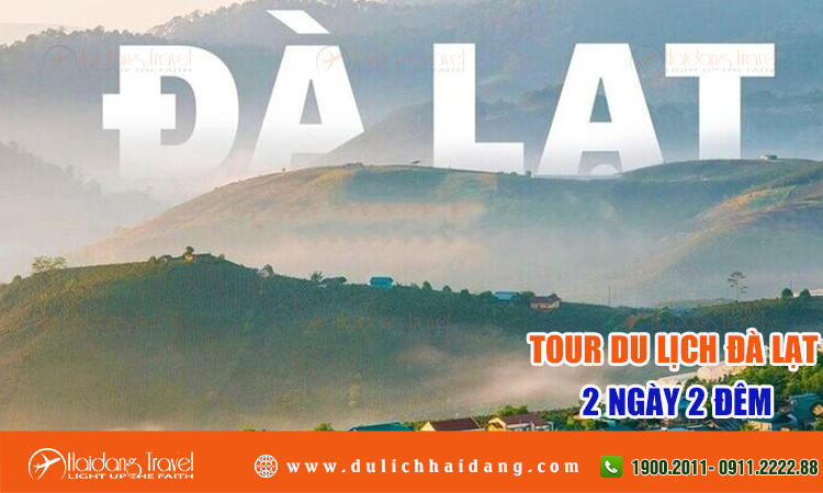 Tour du lịch Đà Lạt 2 ngày 2 đêm