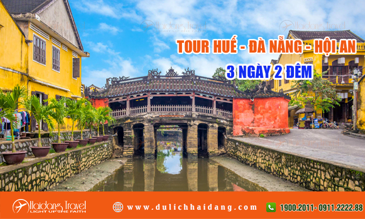 Tour du lịch Huế Đà Nẵng Hội An 3 ngày 2 đêm