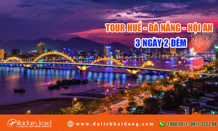 Tour du lịch Huế Đà Nẵng Hội An 3 ngày 2 đêm