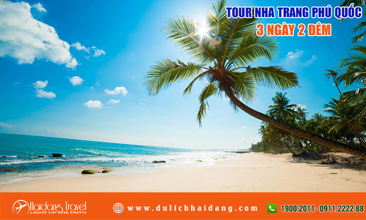 Tour Nha Trang Phú Quốc 3 ngày 2 đêm