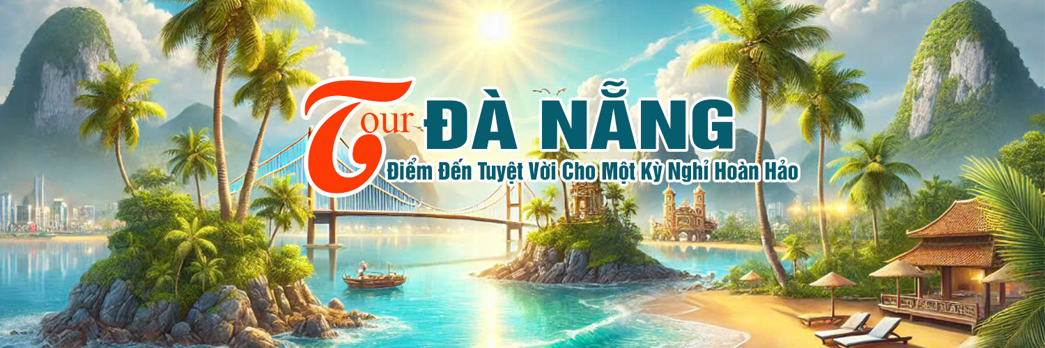 Tour du lịch đà nẵng			